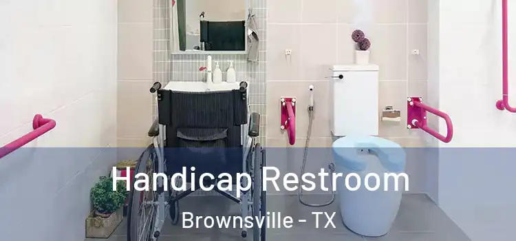 Handicap Restroom Brownsville - TX