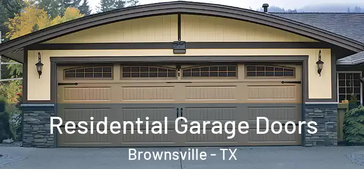 Residential Garage Doors Brownsville - TX